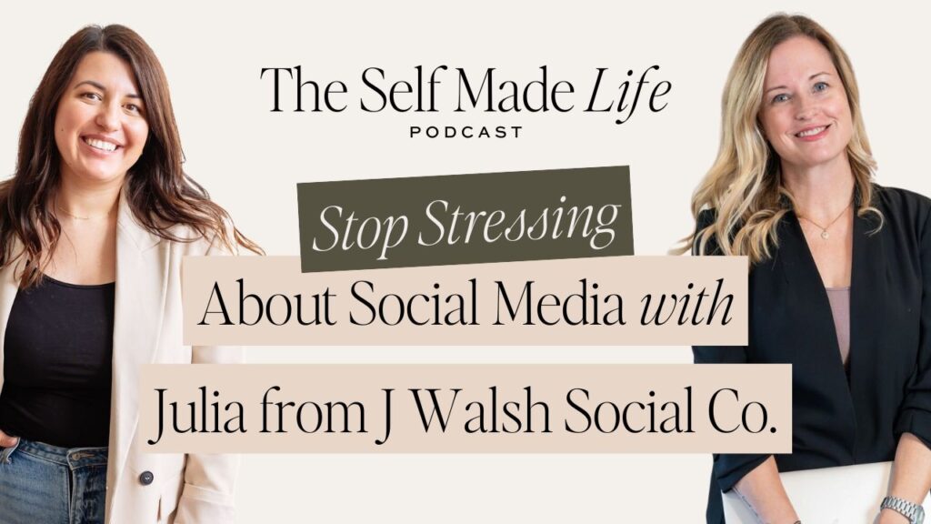 Stop Stressing About Social Media: A Strategic Approach to Authentic Growth in 2025 with Julia from J Walsh Social Co.