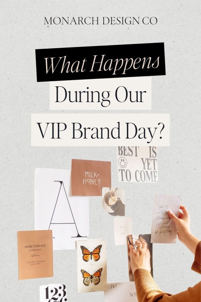 What Happens During a VIP Brand Day monarch design co 1